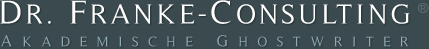 Dr. Franke Consulting - Akademische Ghostwriter
